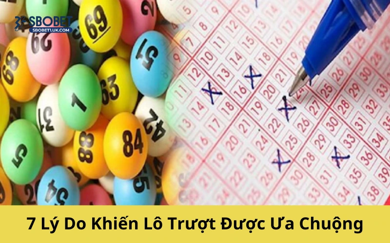 7 Lý Do Khiến Lô Trượt Được Ưa Chuộng