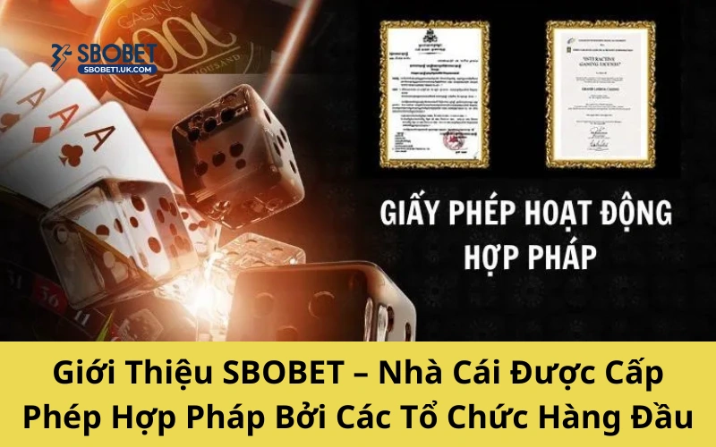 SBOBET được tín nhiệm bởi các tổ chức hàng đầu