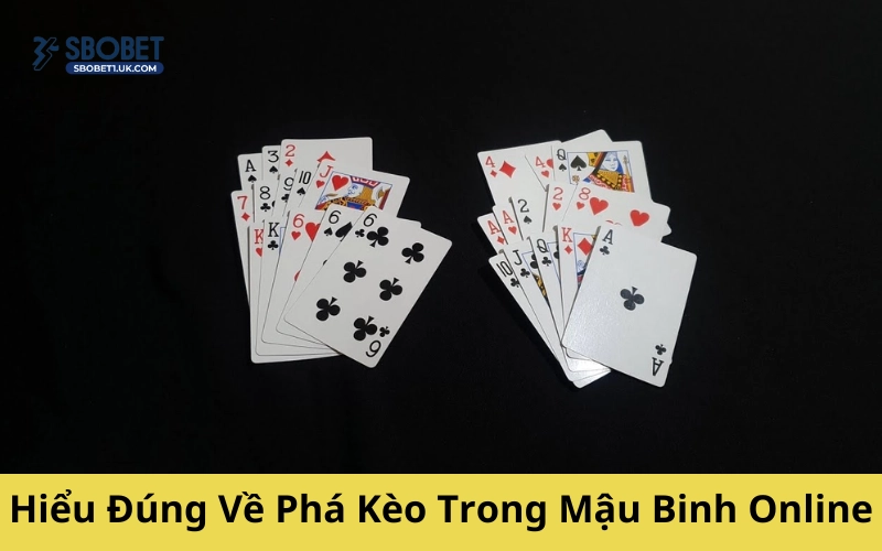 Hiểu Đúng Về Phá Kèo Trong Mậu Binh Online