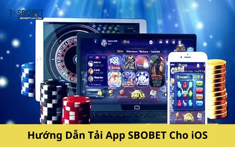 Hướng Dẫn Tải App SBOBET Cho Android