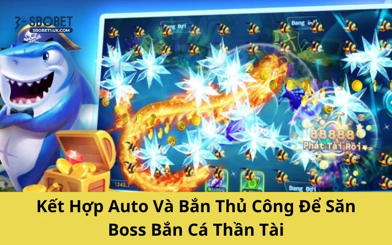 Kết Hợp Auto Và Bắn Thủ Công