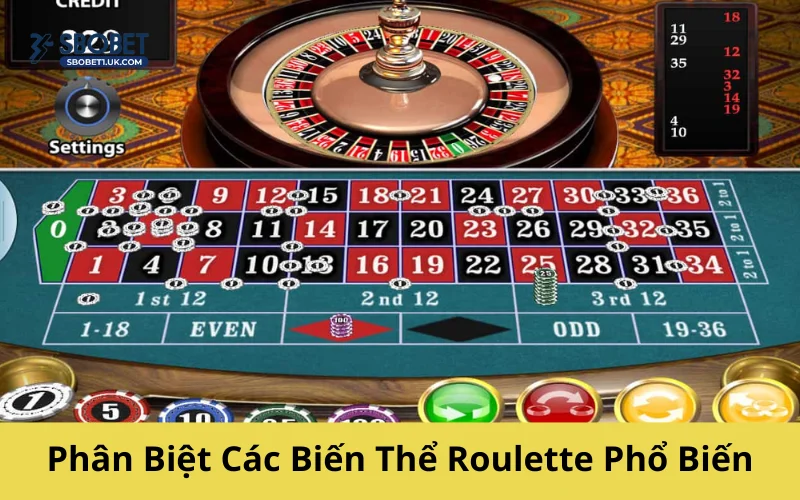 Phân Biệt Các Biến Thể Roulette Phổ Biến