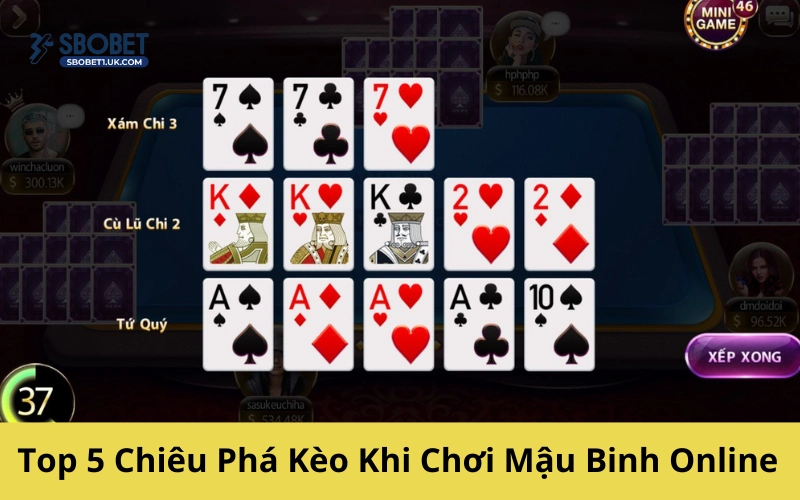 Top 5 Chiêu Phá Kèo Khi Chơi Mậu Binh Online