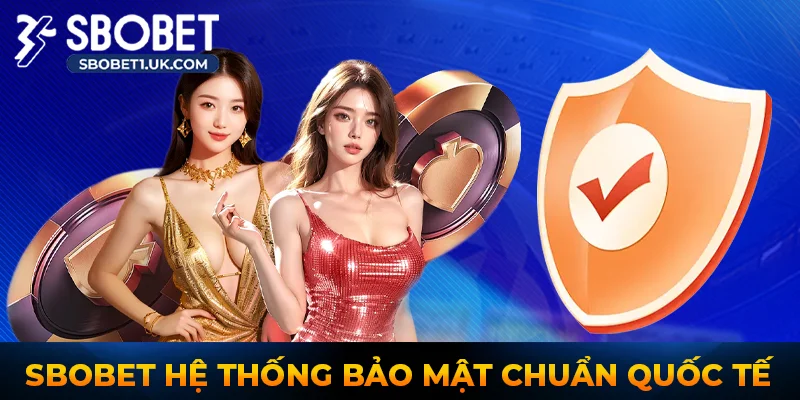 Hệ Thống Bảo Mật Chuẩn Quốc Tế