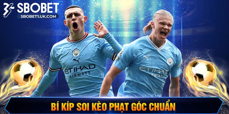 Soi Kèo Phạt Góc